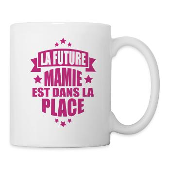 la future mamie est dans la place - Mug blanc - blanc - Droite