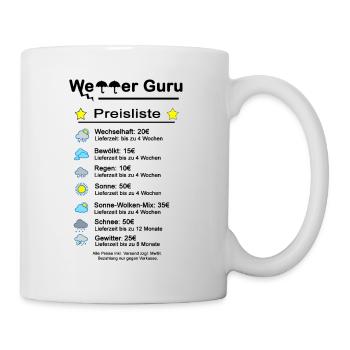Wetter Guru Preisliste Schoenes wetter bestellen - Tasse - Weiß - Rechts
