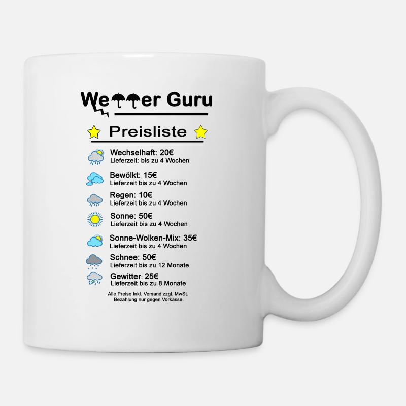 Weather Guru Pricelist Nice weather order - Mug - white