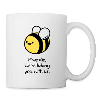 Rette die Bienen - Tasse - Weiß - Rechts