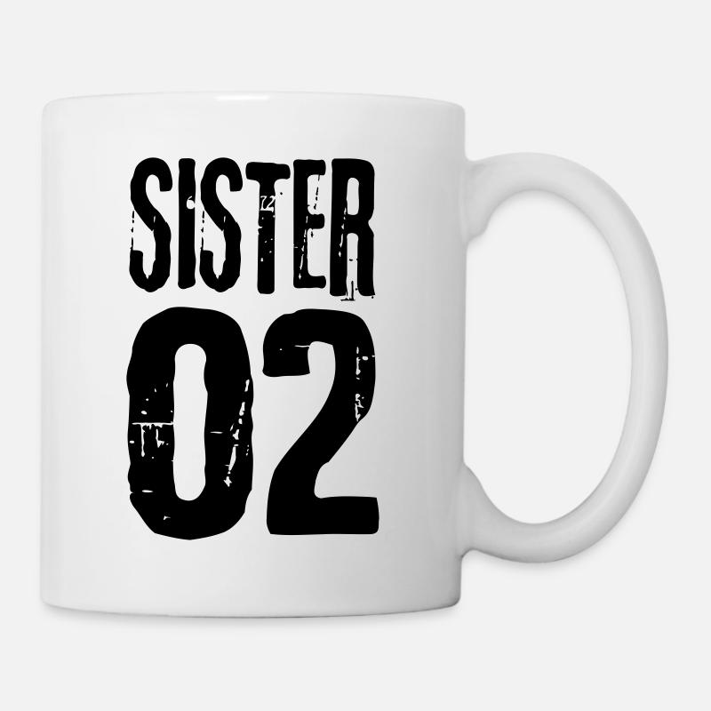Sister 01 Schwester 02 Schwestern Freundinnen cool - Tasse - Weiß