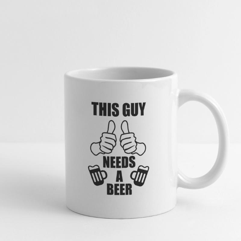 This Guy needs a beer - Tasse
