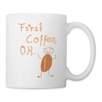 Coffee! First coffee, coffee lover, coffee junkie - Mug - white - Right