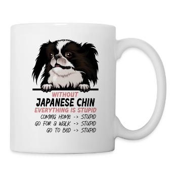 Ohne Japanischer Chin ist alles doof - Tasse - Weiß - Rechts
