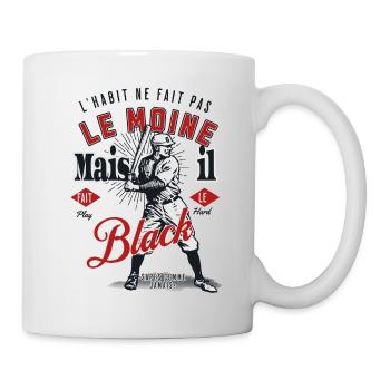 l habit ne fait pas le moine mais il fait le black - Mug blanc - blanc - Droite