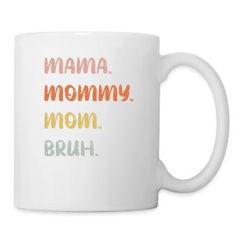 Chemise de vie maman, maman, maman, cadeau de fête des mères, - Mug blanc - blanc - Droite