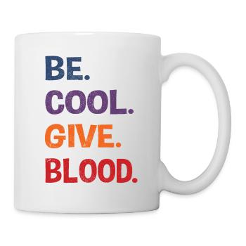 Be cool, give Blood! Vintage - Tasse - Weiß - Rechts