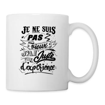 Je ne suis pas vieux j'ai juste plus d'expérience - Mug blanc - blanc - Droite