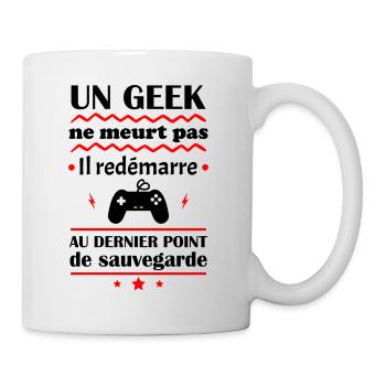 Un geek, idée cadeau : geek,gamer,gaming,gameur - Mug blanc - blanc - Droite