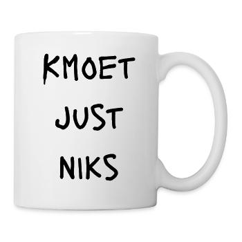 Kmoet just nothing, Dialecte anversois Chemises - Mug blanc - blanc - Droite