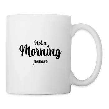 Not a morning person - Mug - white - Right
