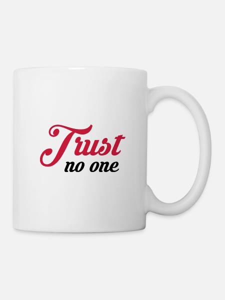Trust no one - Mug blanc - blanc