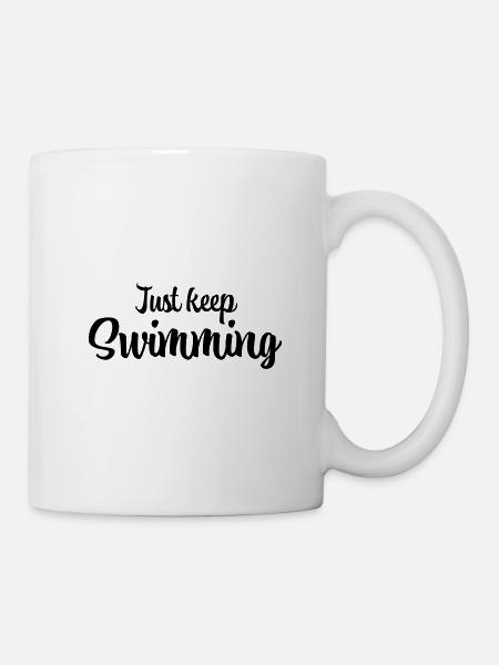 Just keep swimming - Tasse - Weiß