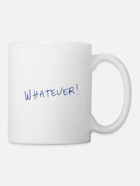 Whatever! - Mug - white