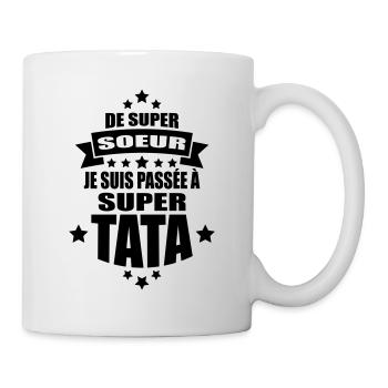 de super soeur je suis passée à super tata - Mug blanc - blanc - Droite