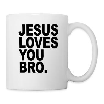 Jésus t'aime Bro cadeau religieux drôle - Mug blanc - blanc - Droite
