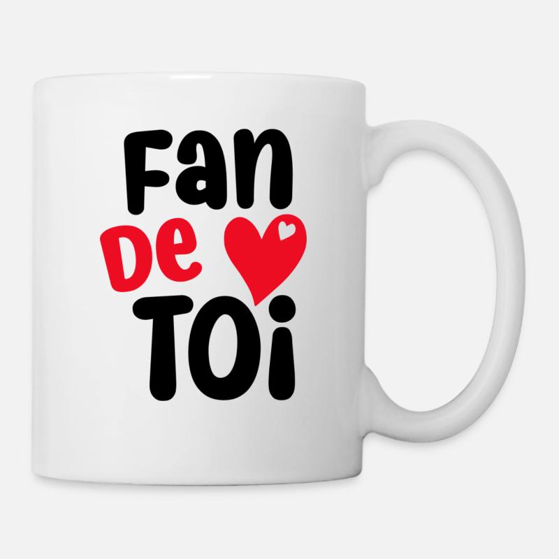 Fan de toi - Mug blanc - blanc