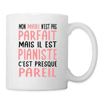 Mon mari n'est pas parfait mais il est pianiste - Mug blanc - blanc - Droite