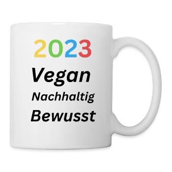 Vegan 2023 Nachhaltig Future Demo Helfen Tiere Do - Tasse - Weiß - Rechts