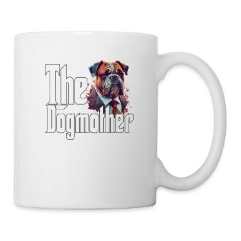 Bulldog Dog Mom Dogmother Dogs Mommy - Mug - white - Right