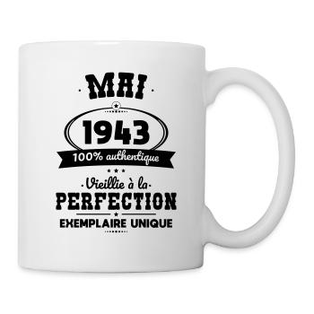 Anniversaire 81 ans - Mai 1943 Perfection - Mug blanc - blanc - Droite