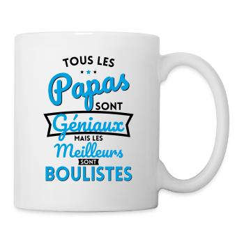 Papas géniaux mais les meilleurs sont Boulistes - Mug blanc - blanc - Droite