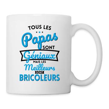 Papas géniaux mais les meilleurs sont Bricoleurs - Mug blanc - blanc - Droite