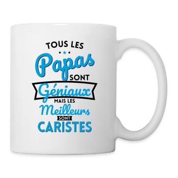 Papas géniaux mais les meilleurs sont Caristes - Mug blanc - blanc - Droite
