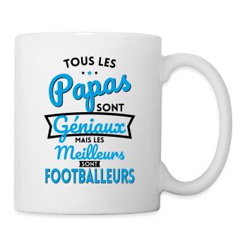 Papas géniaux mais les meilleurs sont Footballeurs - Mug blanc - blanc - Droite