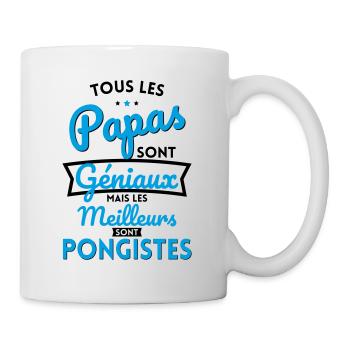 Papas géniaux mais les meilleurs sont Pongistes - Mug blanc - blanc - Droite
