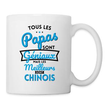 Papas géniaux mais les meilleurs sont Chinois - Mug blanc - blanc - Droite
