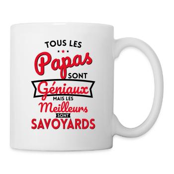 Papas géniaux mais les meilleurs sont Savoyards - Mug blanc - blanc - Droite