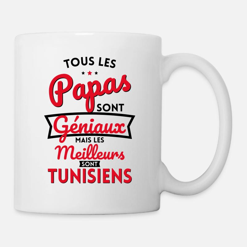 Papas géniaux mais les meilleurs sont Tunisiens - Mug blanc - blanc