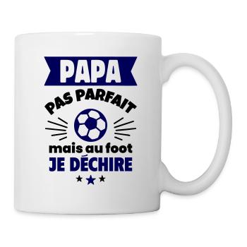 Papa pas parfait, mais au foot je déchire - Mug blanc - blanc - Droite