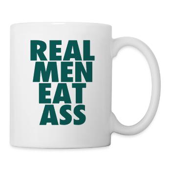 Real Men eat ass - Mug blanc - blanc - Droite