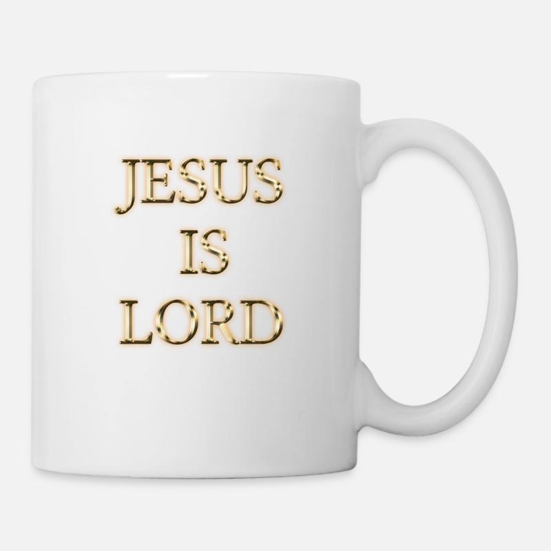 Jesus is Lord, Christus, Glaube, Bibel - Tasse - Weiß