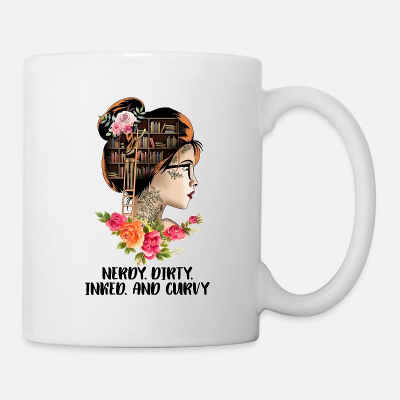 Nerdy Dirty Inked und Curvy - Tasse - Weiß