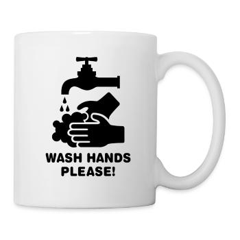 Wash Hands Please - Tasse - Weiß - Rechts
