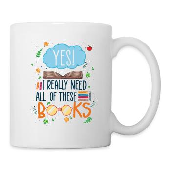 J’ai besoin de ces livres disant bibliothèque de livres - Mug blanc - blanc - Droite