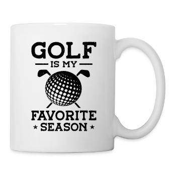 Golf Is My Favorite Season Golf Player Golfing Gol - Tasse - Weiß - Rechts