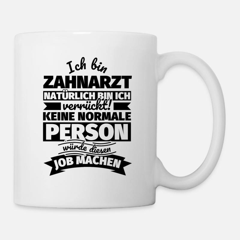 Zahnarzt Geschenke - Tasse - Weiß