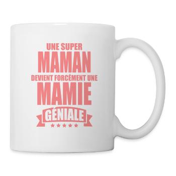 une super maman devient une mamie géniale - Mug blanc - blanc - Droite