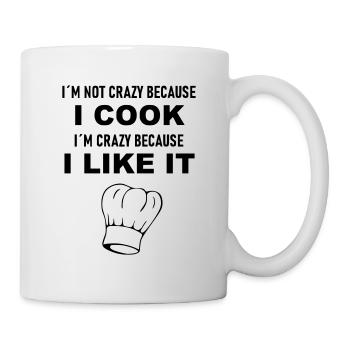 I am not crazy because i cook - Mug blanc - blanc - Droite