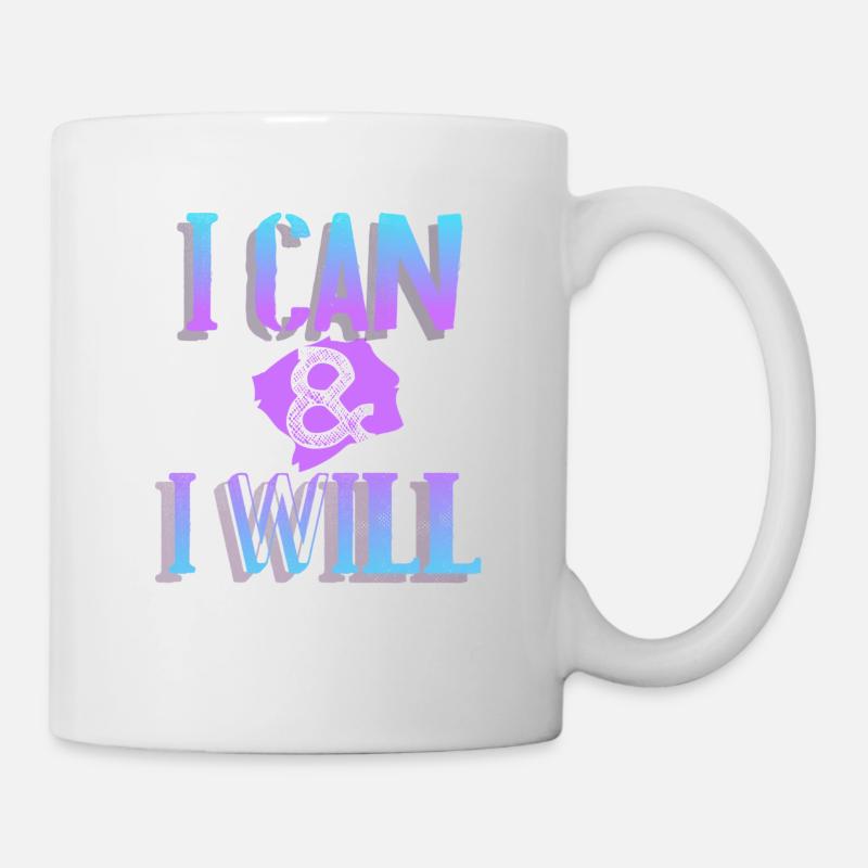 I Can & I Will - Mug - white