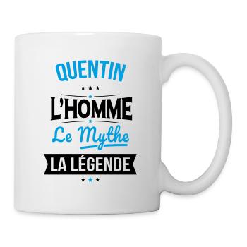Quentin - L'Homme - Le Mythe - La Légende - Mug blanc - blanc - Droite