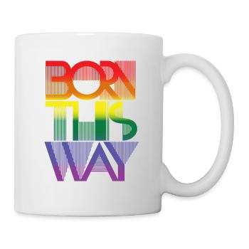 Born this way - rainbow pride LGBTQ - Mug - white - Right