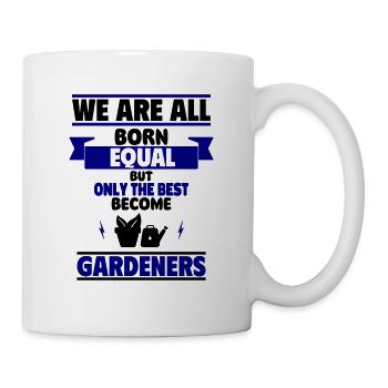 doch nur die Besten werden Gärtner - Tasse - Weiß - Rechts