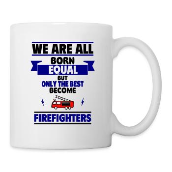 Only the best become firefighters - Mug - white - Right