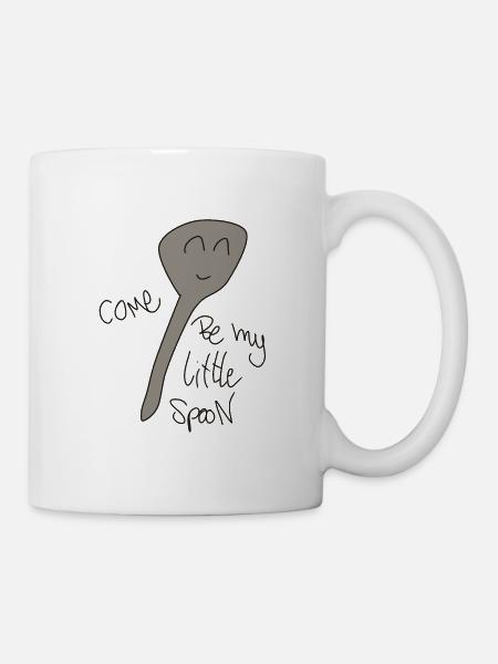 Come be my little Spoon - Tasse - Weiß