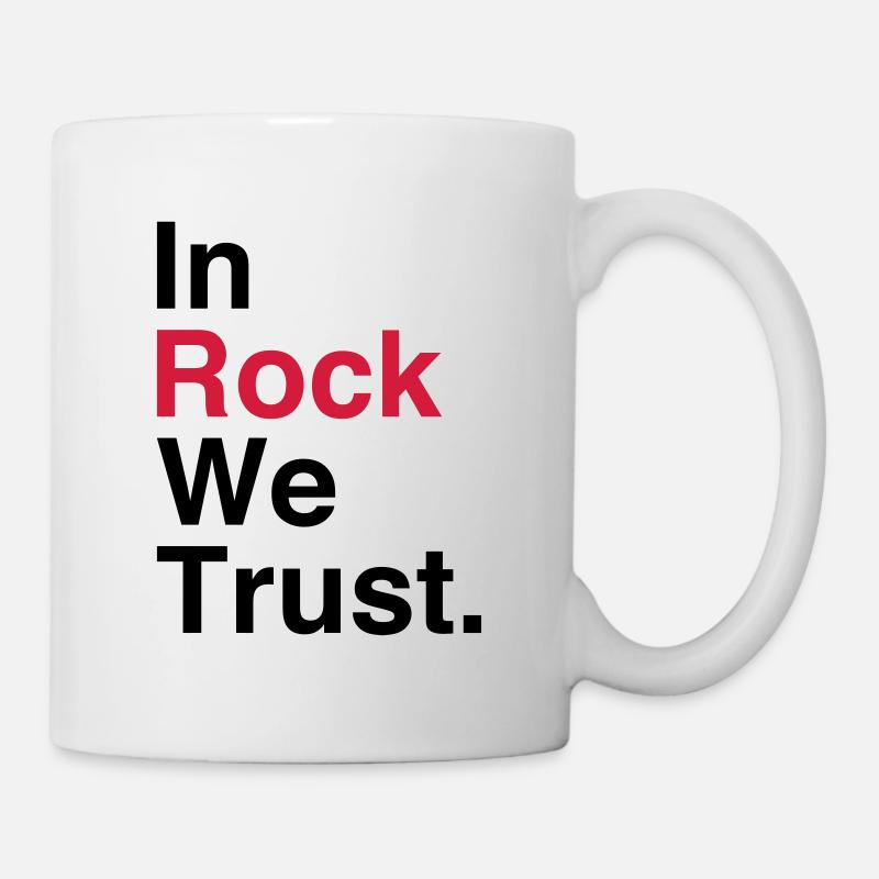 In Rock We Trust. - Mug blanc - blanc